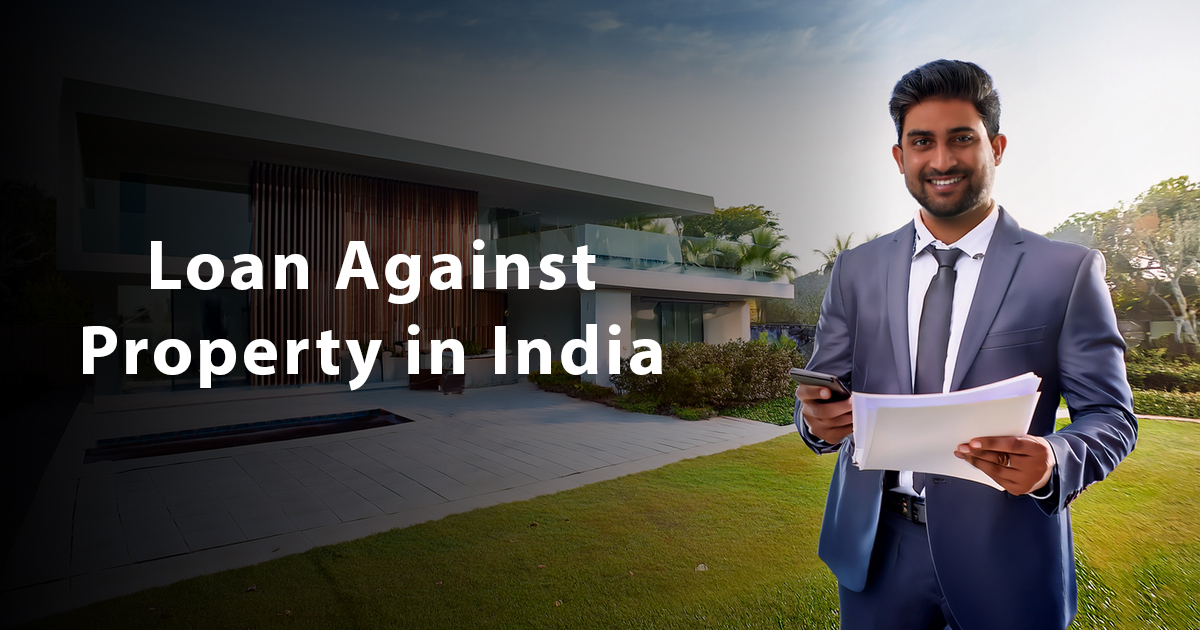 Loan Against Property in India